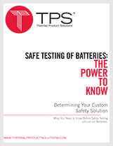 SafeTest™ Battery Test Chambers SafeTest™ Battery Test Chambers
